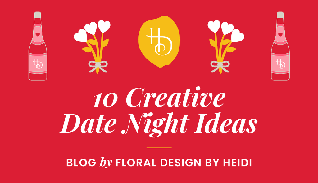 10 Creative Date Night Ideas for Valentine’s Day